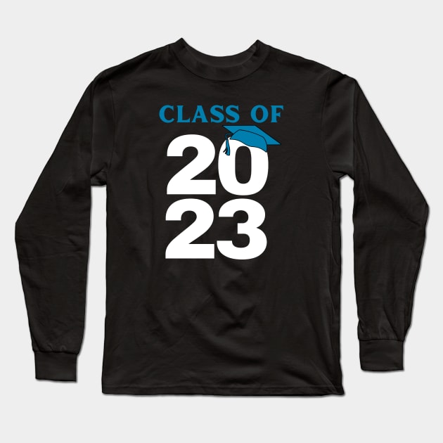 Class of 2023 Long Sleeve T-Shirt by Xtian Dela ✅